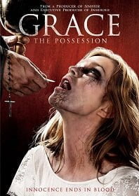 Grace: The Possession (2014) สิงนรกสูบวิญญาณ
