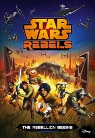 Star Wars Rebels: Spark of Rebellion (2014) ศึกกบฎพิทักษ์จักรวาล