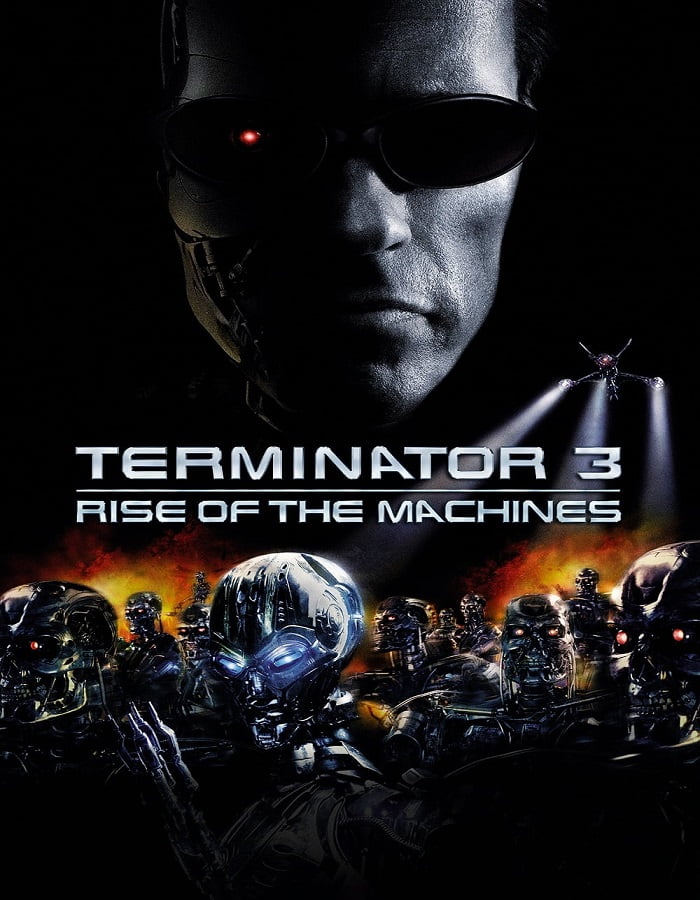Terminator 3: Rise of the Machines (2003) คนเหล็ก 3 กำเนิดใหม่เครื่องจักรสังหาร