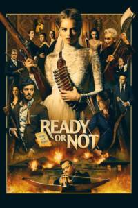 Ready or Not (2019) เกมพร้อมตาย