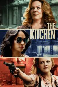The Kitchen (2019) อาชญากรตัวแม่