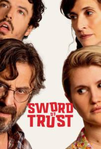 Sword of Trust (2019)