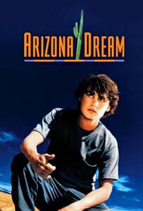 Arizona Dream (1993) อริโซน่า ฝันสลาย