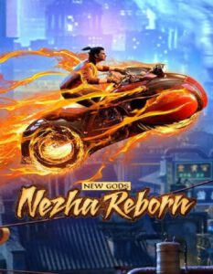 New Gods Nezha Reborn (2021) นาจา เกิดอีกครั้งก็ยังเทพ