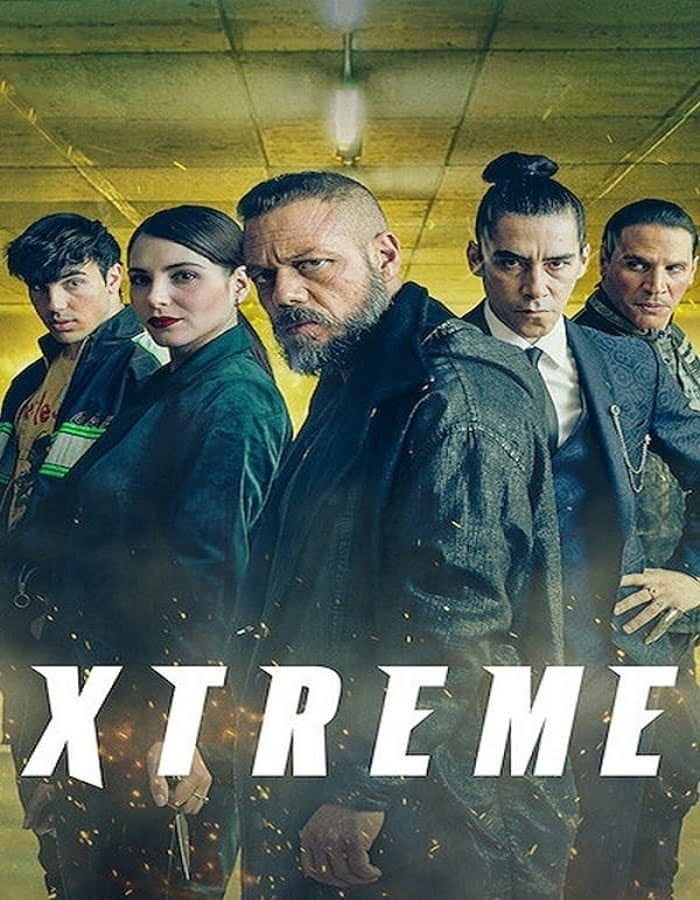 Xtreme (Xtremo) (2021) เอ็กซ์ตรีม