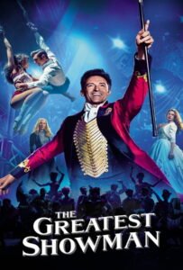 The Greatest Showman (2017) โชว์แมนบันลือโลก